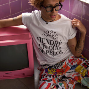 Tendré Un Día De Pelos Camiseta